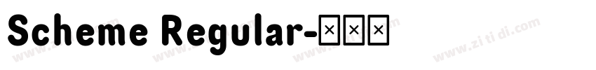 Scheme Regular字体转换 Scheme Regular字体转换